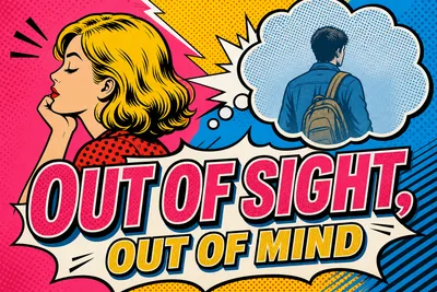 Out of sight, out of mindの意味・日本語訳と人間関係での使い方