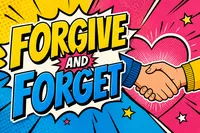 Forgive and forgetの意味・日本語訳・人間関係修復での例文
