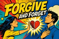 Forgive and forgetの意味・日本語訳・人間関係修復での例文